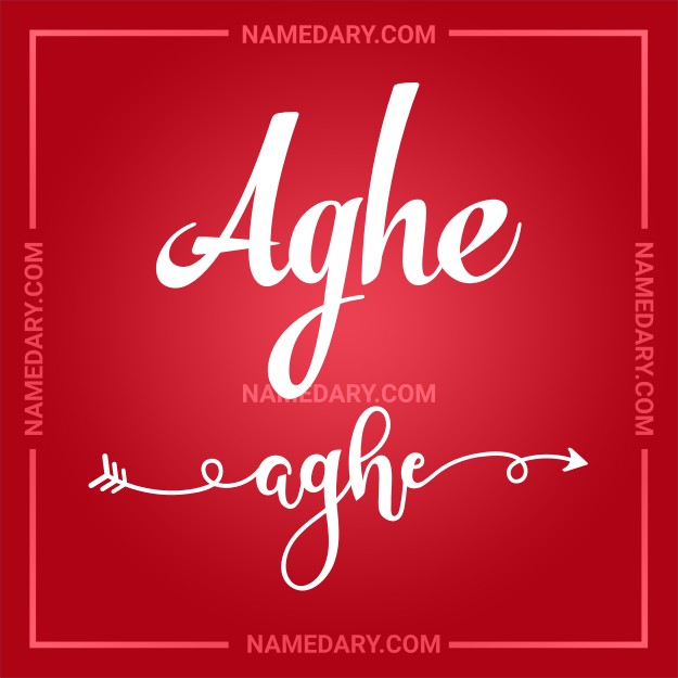 Aghe - Name meaning, Popularity, Personality, and More