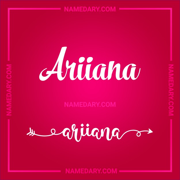 ariiana-meaning-origin-traits-more-namedary