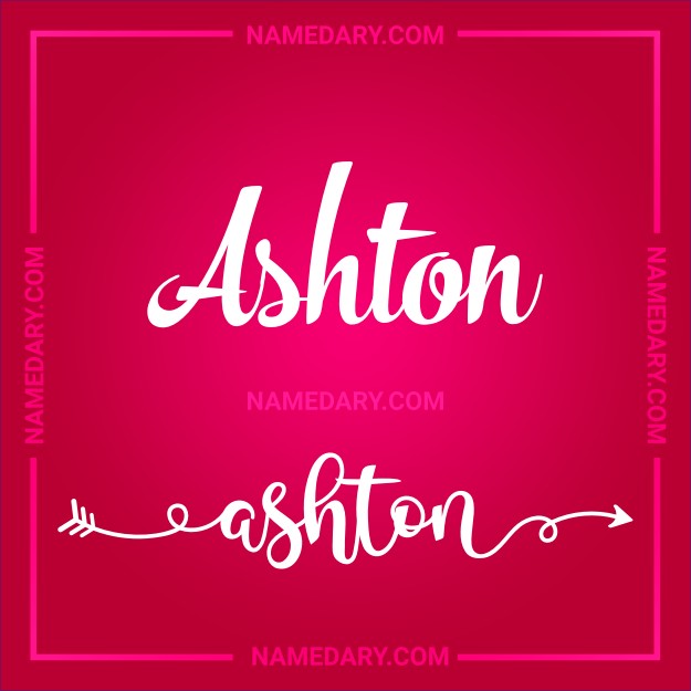 Ashton: In-Depth Name Meaning, Popularity Trends, and More Insights