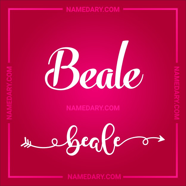 Beale: In-Depth Name Meaning, Popularity Trends, and More Insights