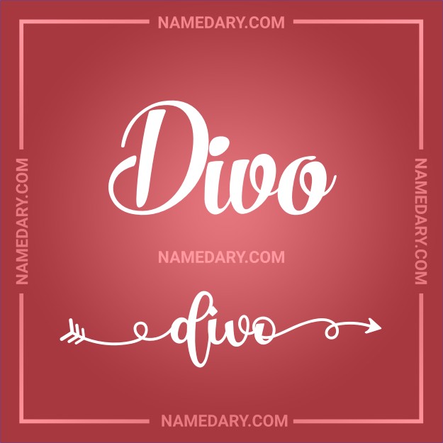 Divo - Name meaning, Popularity, Personality, and More