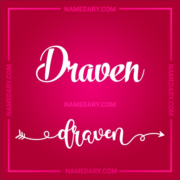 Draven: Meaning, Origin, Traits & More | Namedary