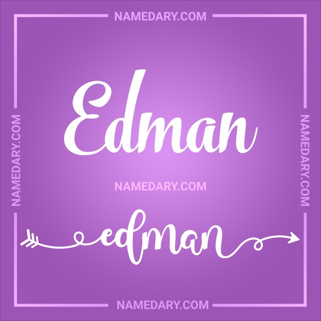 Edman Name meaning, Popularity, Personality, and More