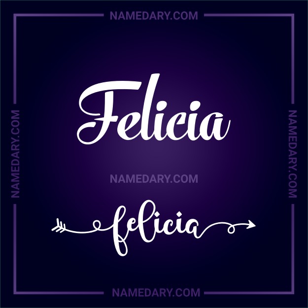 Felicia Name meaning, Popularity, Personality, and More