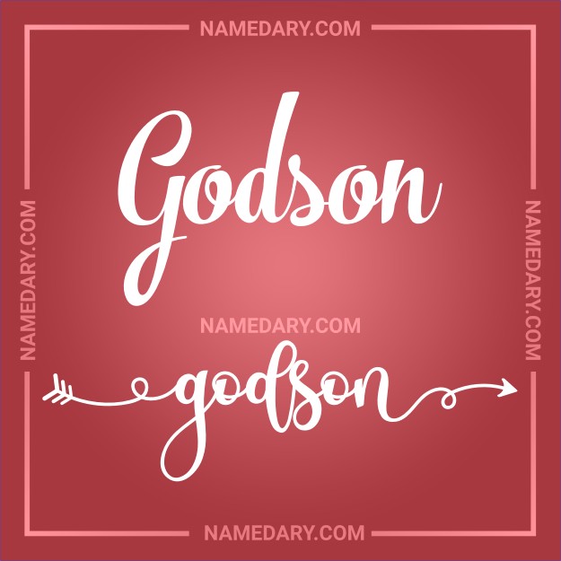 Godson: Meaning Origin Traits More Namedary