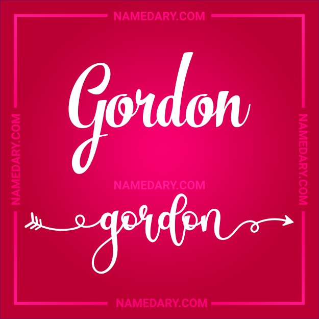 Gordon: Meaning, Origin, Traits & More | Namedary