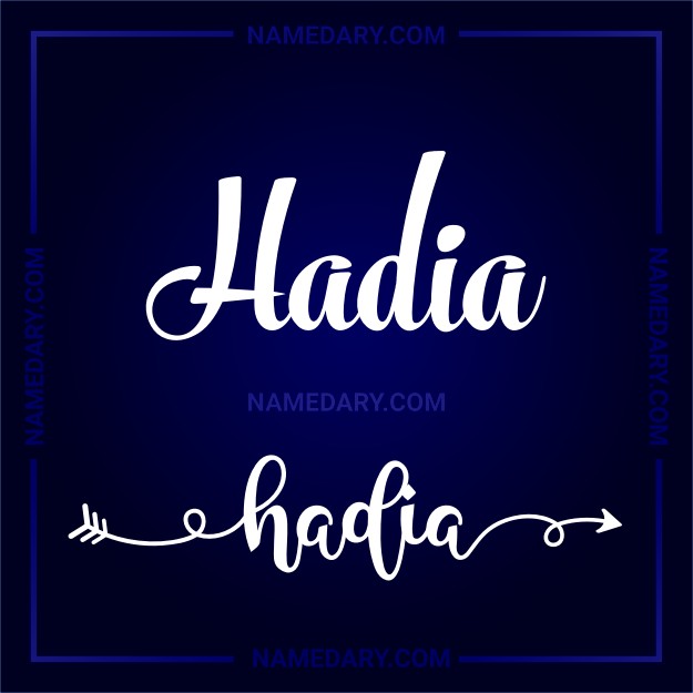 Hadia: In-Depth Name Meaning, Popularity Trends, and More Insights