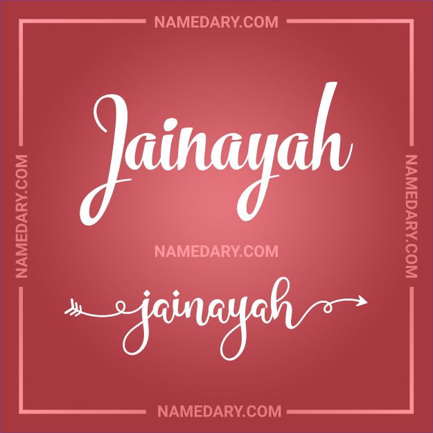 Jainayah In Depth Name Meaning Popularity Trends And More Insights