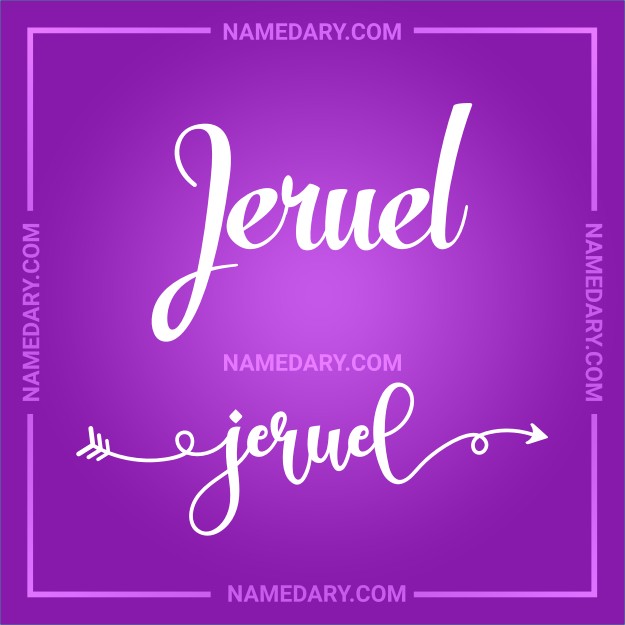 Jeruel - Name meaning, Popularity, Personality, and More