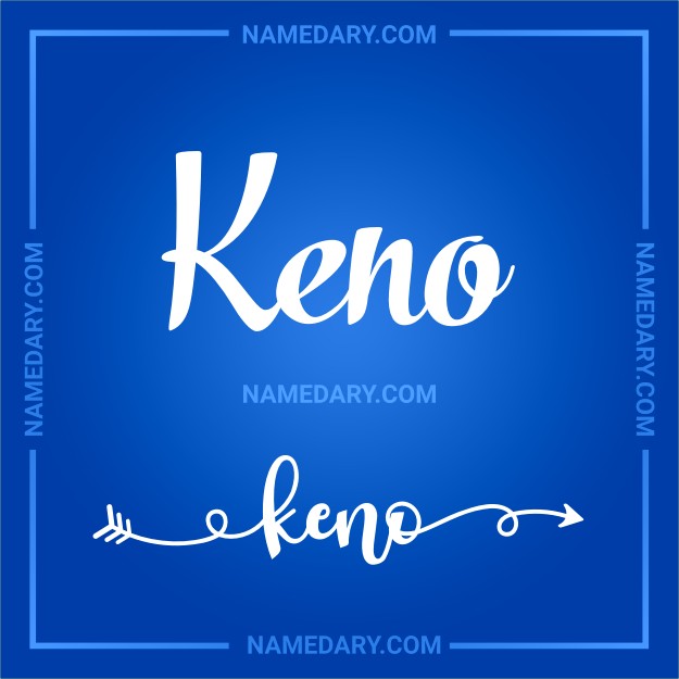 keno-name-meaning-popularity-personality-and-more