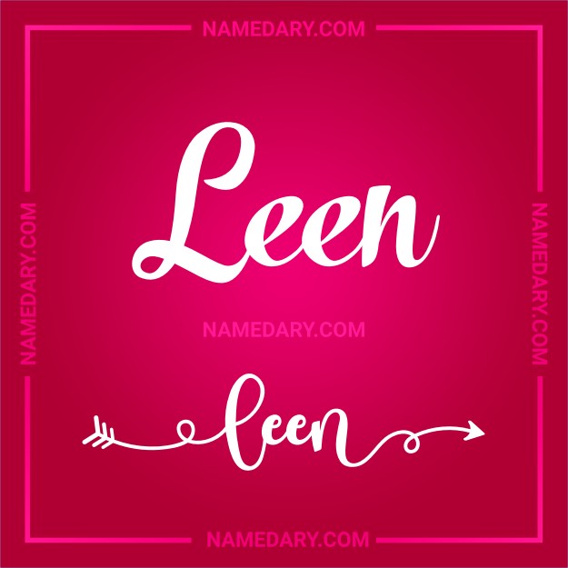 Leen: In-Depth Name Meaning, Popularity Trends, and More Insights