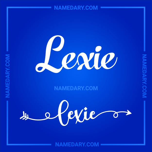 Lexie: In-Depth Name Meaning, Popularity Trends, and More Insights