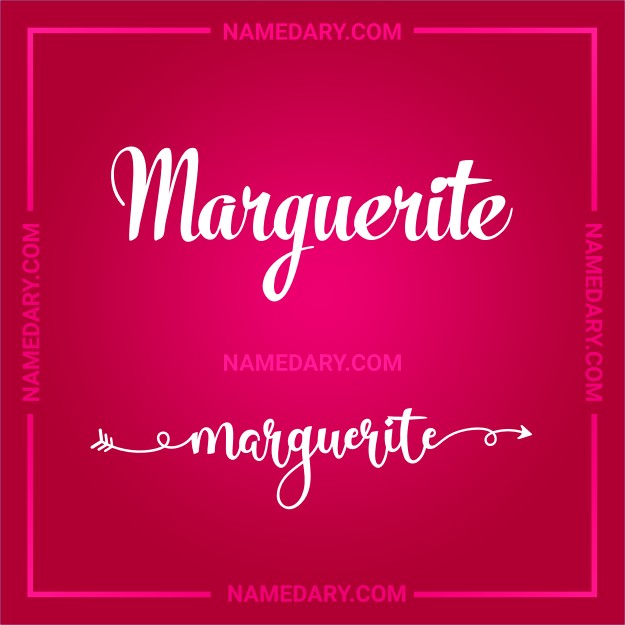 Marguerite - Name meaning, Popularity, Personality, and More