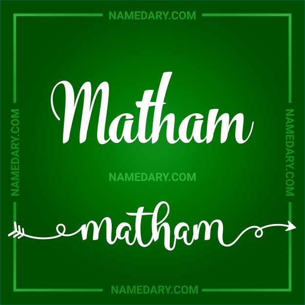 Matham: Meaning, Origin, Traits & More | Namedary