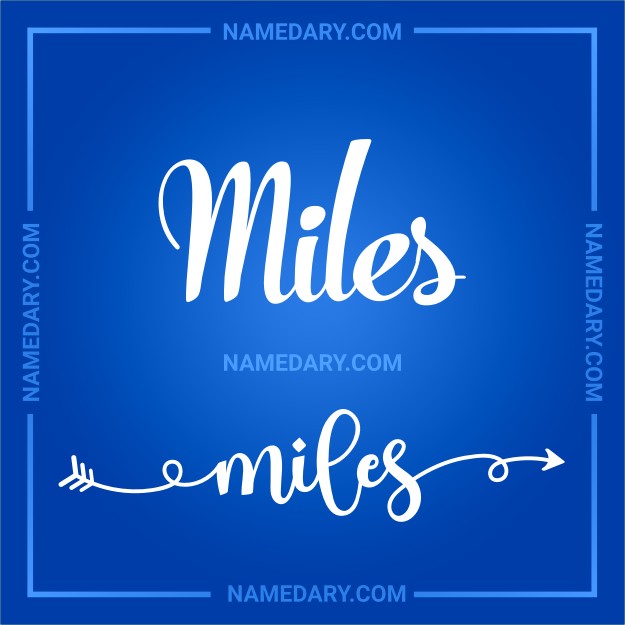 Miles Name Meaning, Personality & Popularity – Full Breakdown