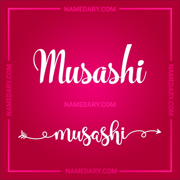 Musashi - Name meaning, Popularity, Personality, and More