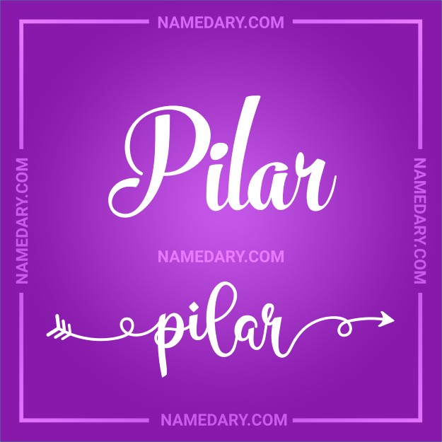 Pilar: In-Depth Name Meaning, Popularity Trends, and More Insights