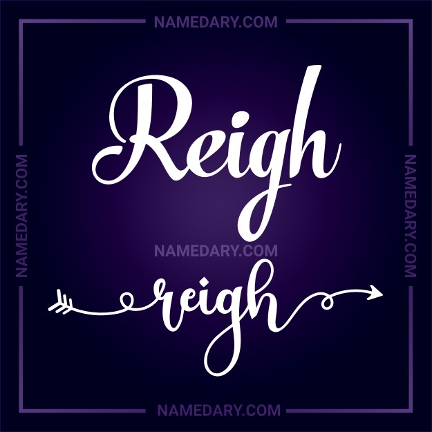 Reigh Meaning Origin Traits More Namedary