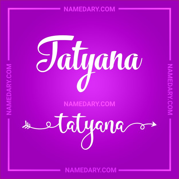 tatyana-meaning-origin-traits-more-namedary