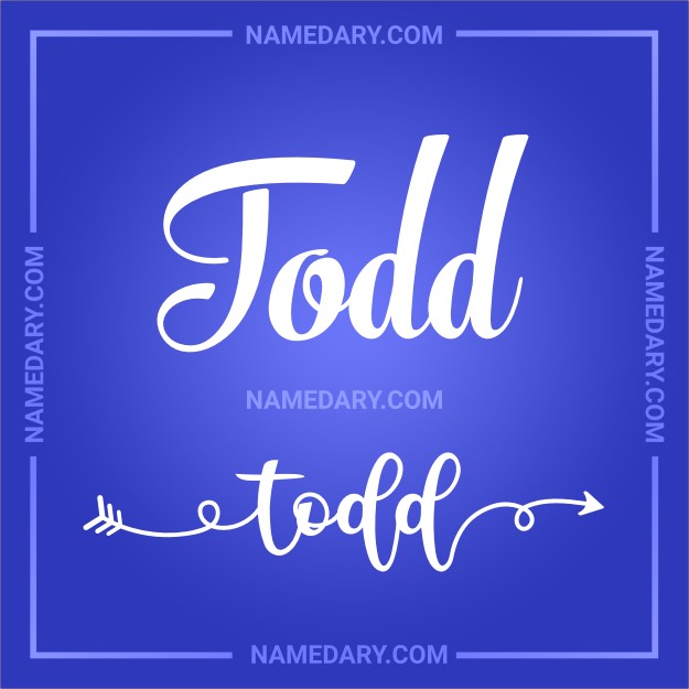 Todd: Meaning, Origin, Traits & More | Namedary