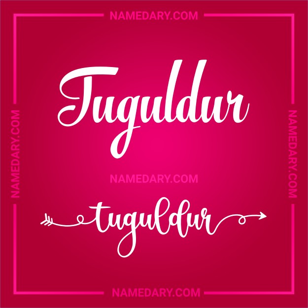 Tuguldur Meaning Origin Traits More Namedary